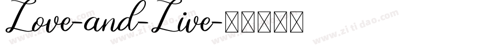 Love-and-Live字体转换