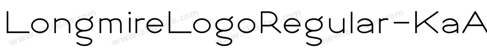 LongmireLogoRegular-KaAX字体转换 LongmireLogoRegular-KaAX字体转换