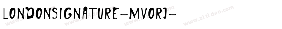LondonSignature-MVOrJ字体转换
