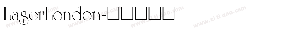 LaserLondon字体转换