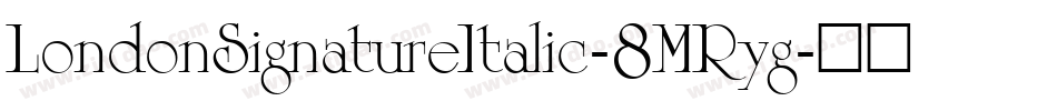 LondonSignatureItalic-8MRyg字体转换