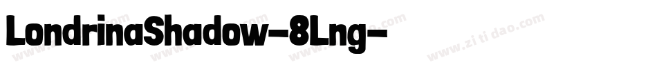 LondrinaShadow-8Lng字体转换