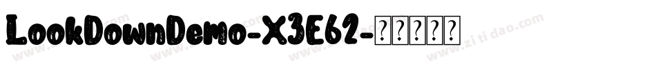 LookDownDemo-X3E62字体转换