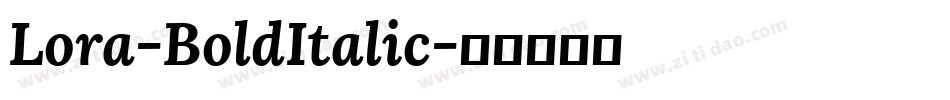 Lora-BoldItalic字体转换