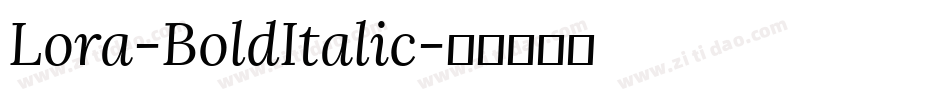 Lora-BoldItalic字体转换