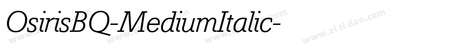 OsirisBQ-MediumItalic字体转换