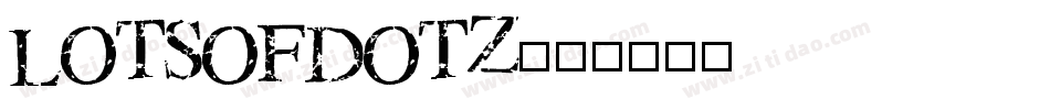 LOTSOFDOTZ字体转换