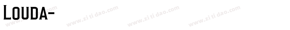 Louda字体转换