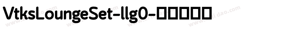VtksLoungeSet-llg0字体转换