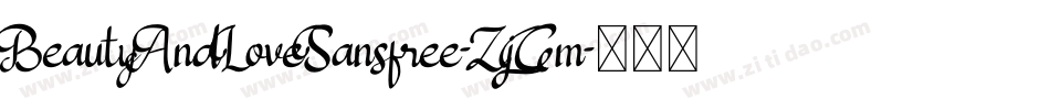 BeautyAndLoveSansfree-ZjGm字体转换