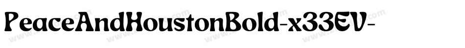 PeaceAndHoustonBold-x33EV字体转换
