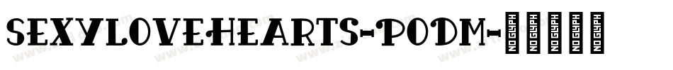 SexyLoveHearts-PoDm字体转换