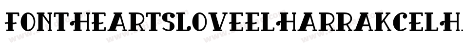 FontHeartsLoveElHarrakCElHarrakblogspotcom-2Vvv字体转换