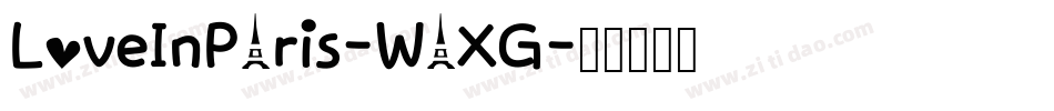 LoveInParis-WaXG字体转换 LoveInParis-WaXG字体转换