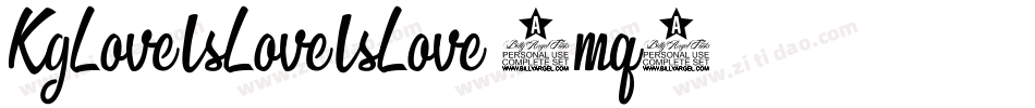 KgLoveIsLoveIsLove-4mq4字体转换