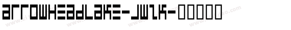 Arrowheadlake-JWzK字体转换