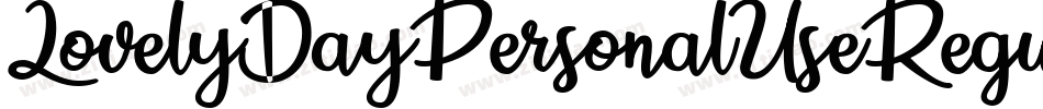 LovelyDayPersonalUseRegular-By9w字体转换 LovelyDayPersonalUseRegular-By9w字体转换