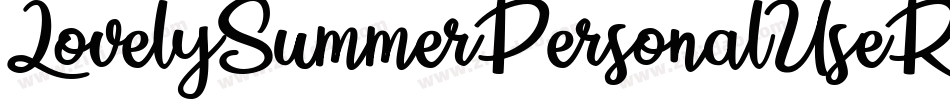 LovelySummerPersonalUseRegular-VGqBZ字体转换 LovelySummerPersonalUseRegular-VGqBZ字体转换