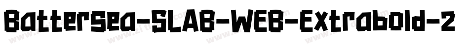 Battersea-SLAB-WEB-Extrabold-2字体转换