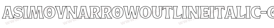 AsimovNarrowOutlineItalic-gXMp字体转换