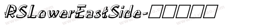 RSLowerEastSide字体转换