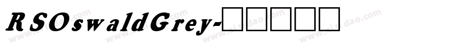 RSOswaldGrey字体转换