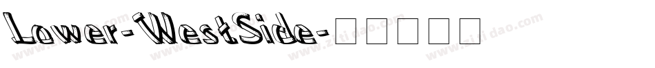 Lower-WestSide字体转换