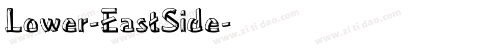 Lower-EastSide字体转换
