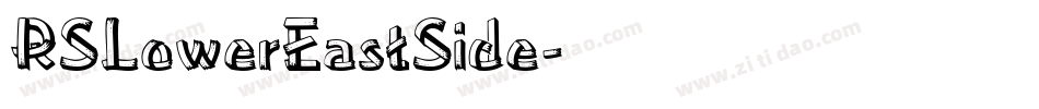 RSLowerEastSide字体转换