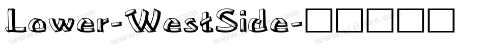Lower-WestSide字体转换