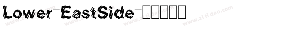 Lower-EastSide字体转换