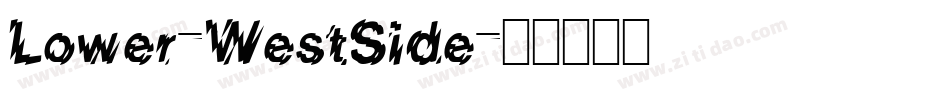 Lower-WestSide字体转换