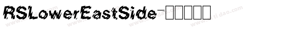 RSLowerEastSide字体转换