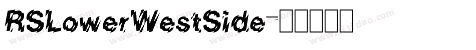 RSLowerWestSide字体转换