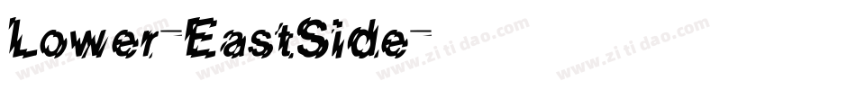 Lower-EastSide字体转换