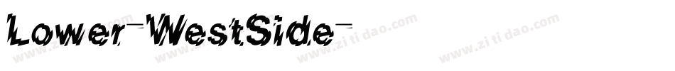 Lower-WestSide字体转换