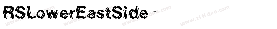 RSLowerEastSide字体转换