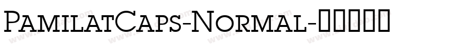 PamilatCaps-Normal字体转换