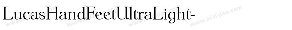 LucasHandFeetUltraLight字体转换