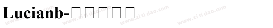 Lucianb字体转换