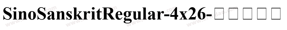 SinoSanskritRegular-4x26字体转换