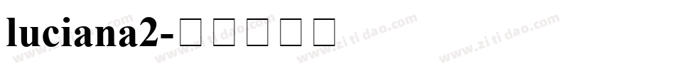 luciana2字体转换