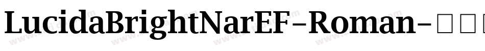 LucidaBrightNarEF-Roman字体转换
