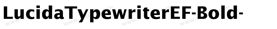 LucidaTypewriterEF-Bold字体转换