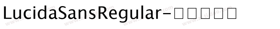 LucidaSansRegular字体转换