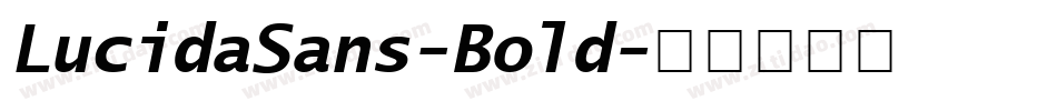 LucidaSans-Bold字体转换