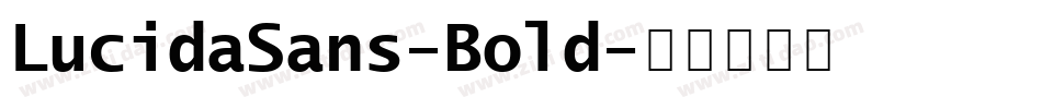 LucidaSans-Bold字体转换