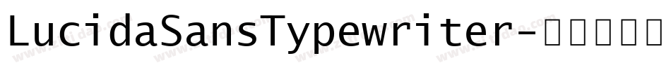 LucidaSansTypewriter字体转换
