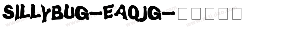 SillyBug-Eaqjg字体转换