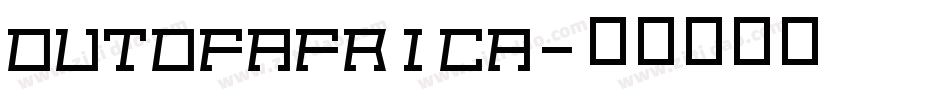 OutOfAfrica字体转换